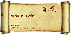Mladin Ivó névjegykártya